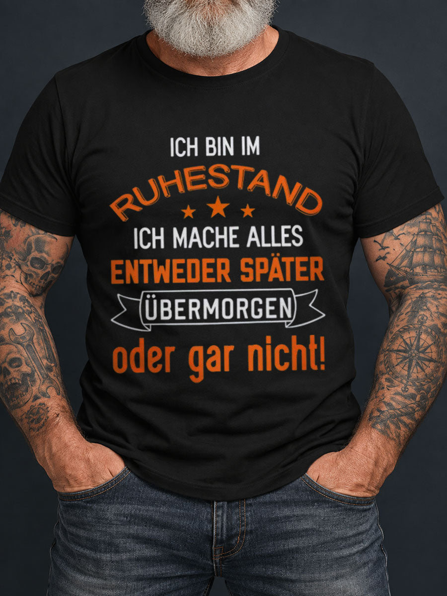 Lustiges Herren-T-Shirt mit deutschem Rentner-Renten-Slogan
