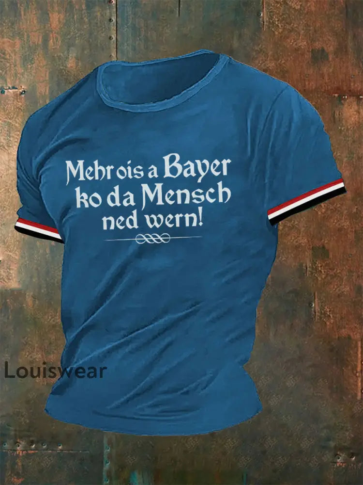 Männer Mehr ois a Bayer ko da Mensch ned wern T-Shirt Blau / S