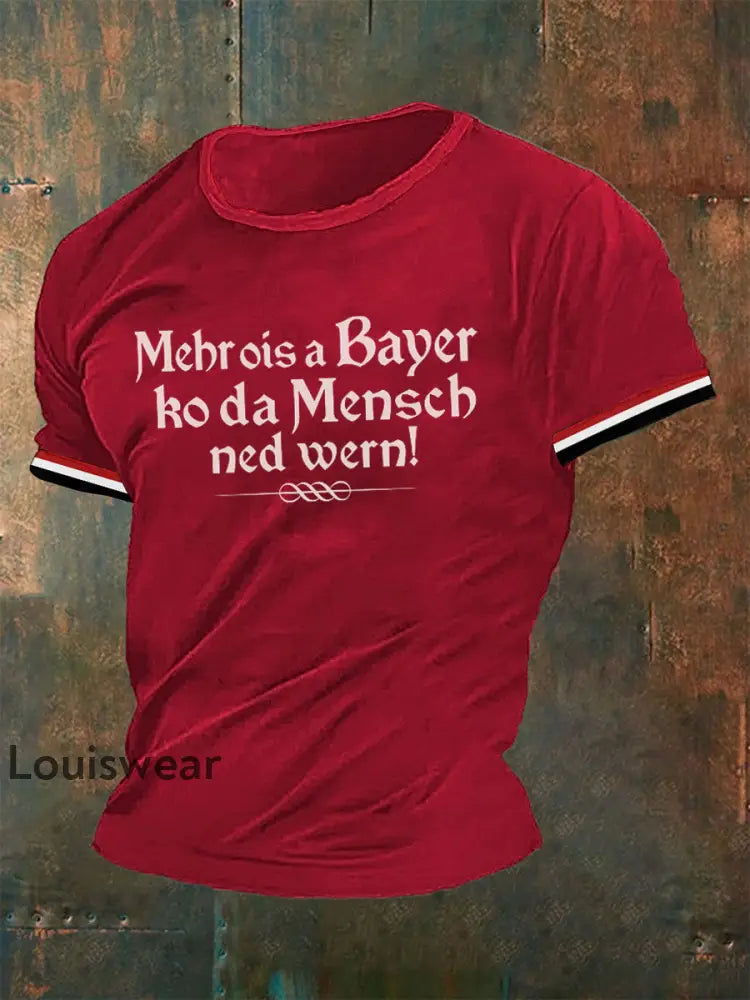 Männer Mehr ois a Bayer ko da Mensch ned wern T-Shirt Rot / S