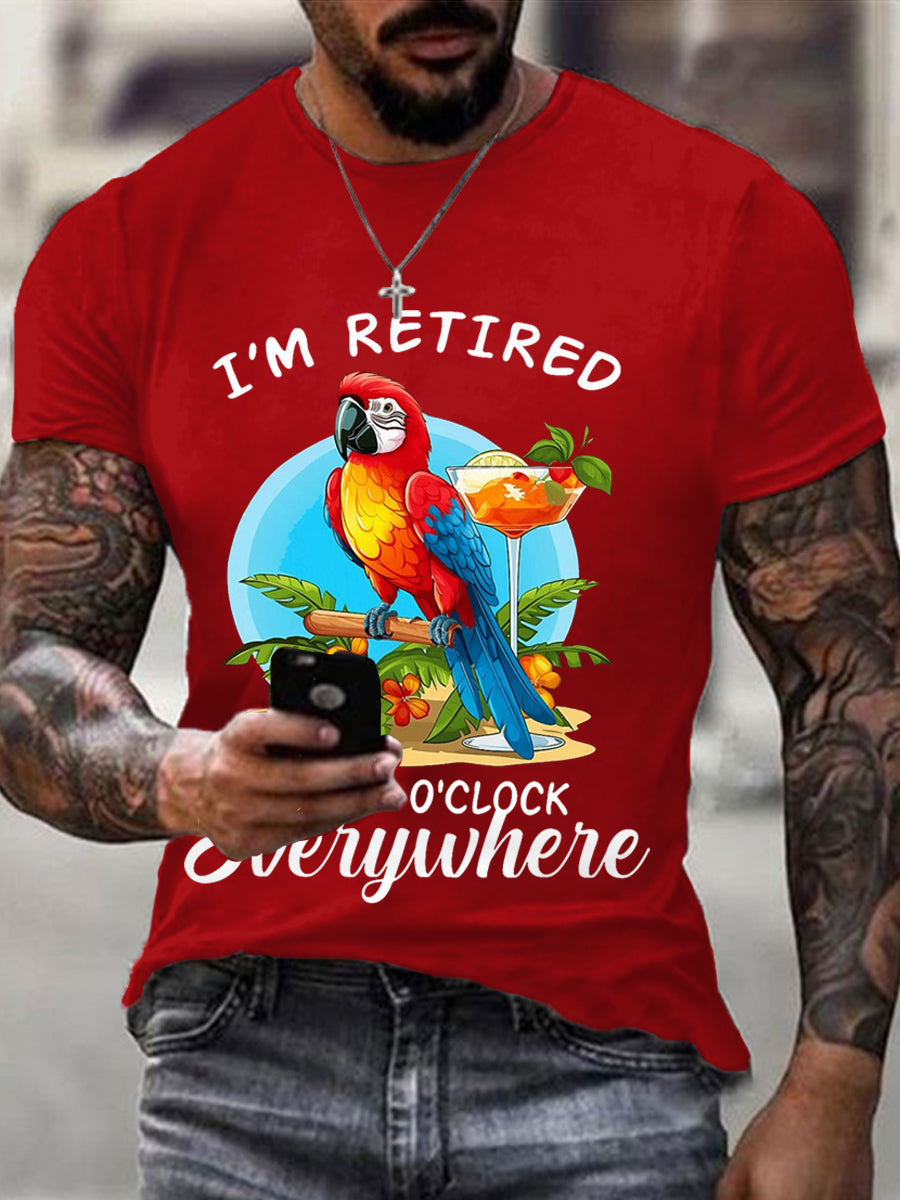 Männer Ich bin im Ruhestand Es ist 5 Uhr überall Papageien druck Casual T-Shirt